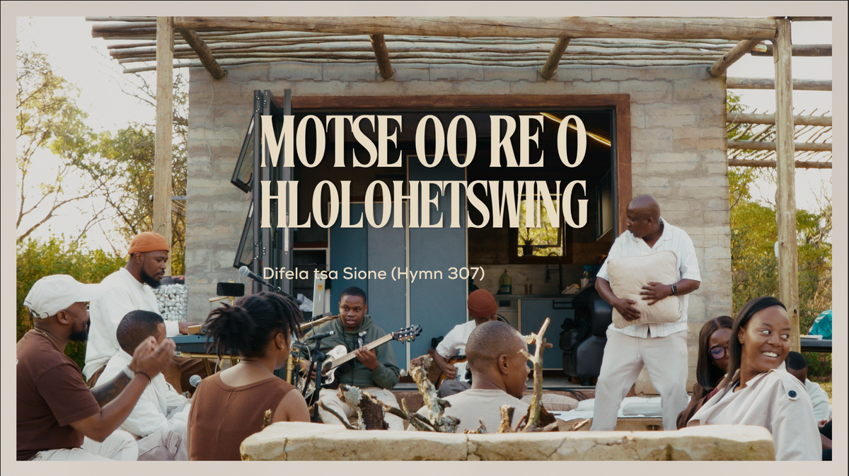Motse oo re o hlolohetsweng || Difela tsa Sione || Hymn 307
